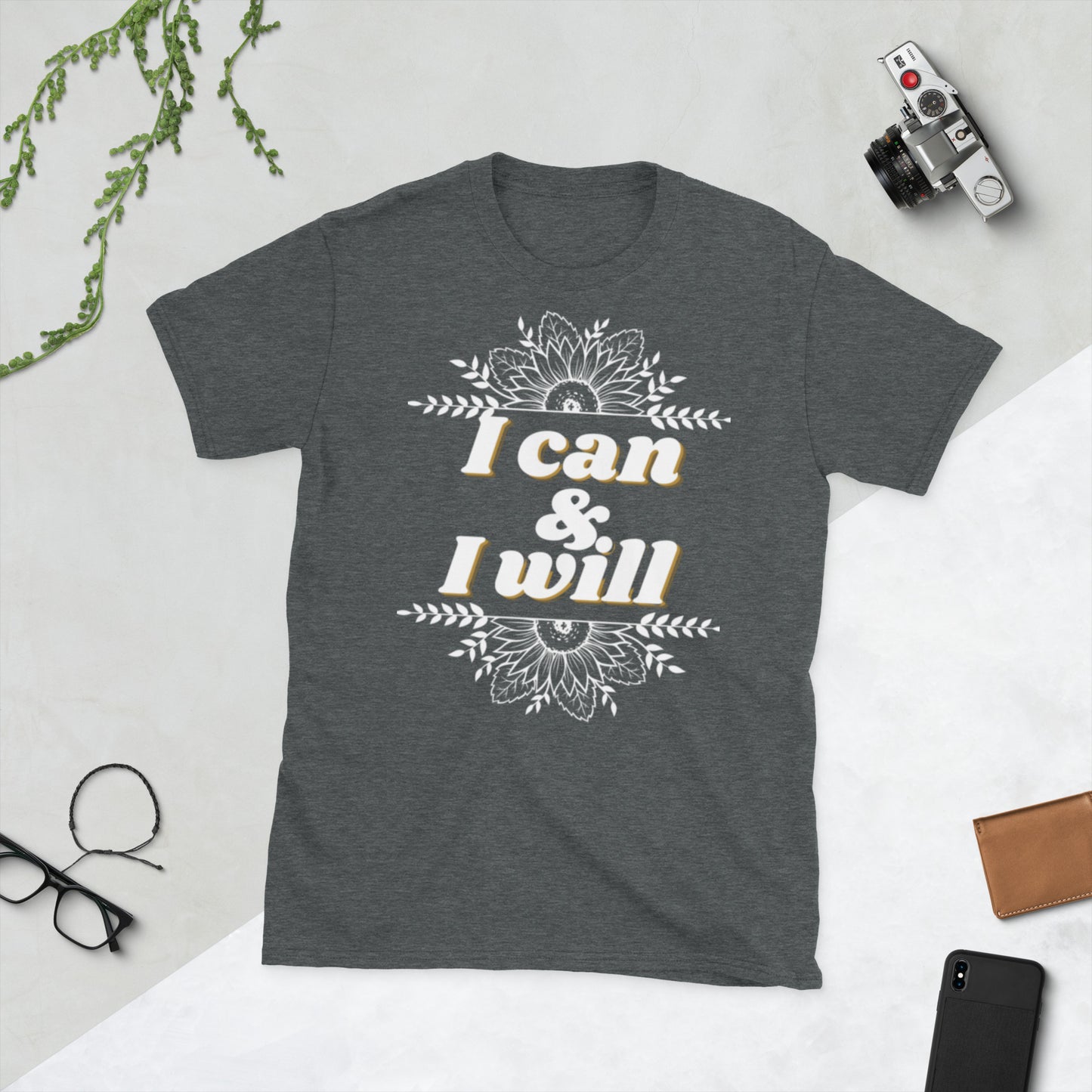 I can and I will Unisex T-Shirt