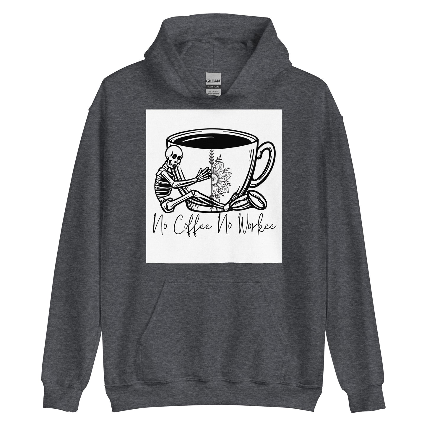 No coffee no workee Unisex Hoodie