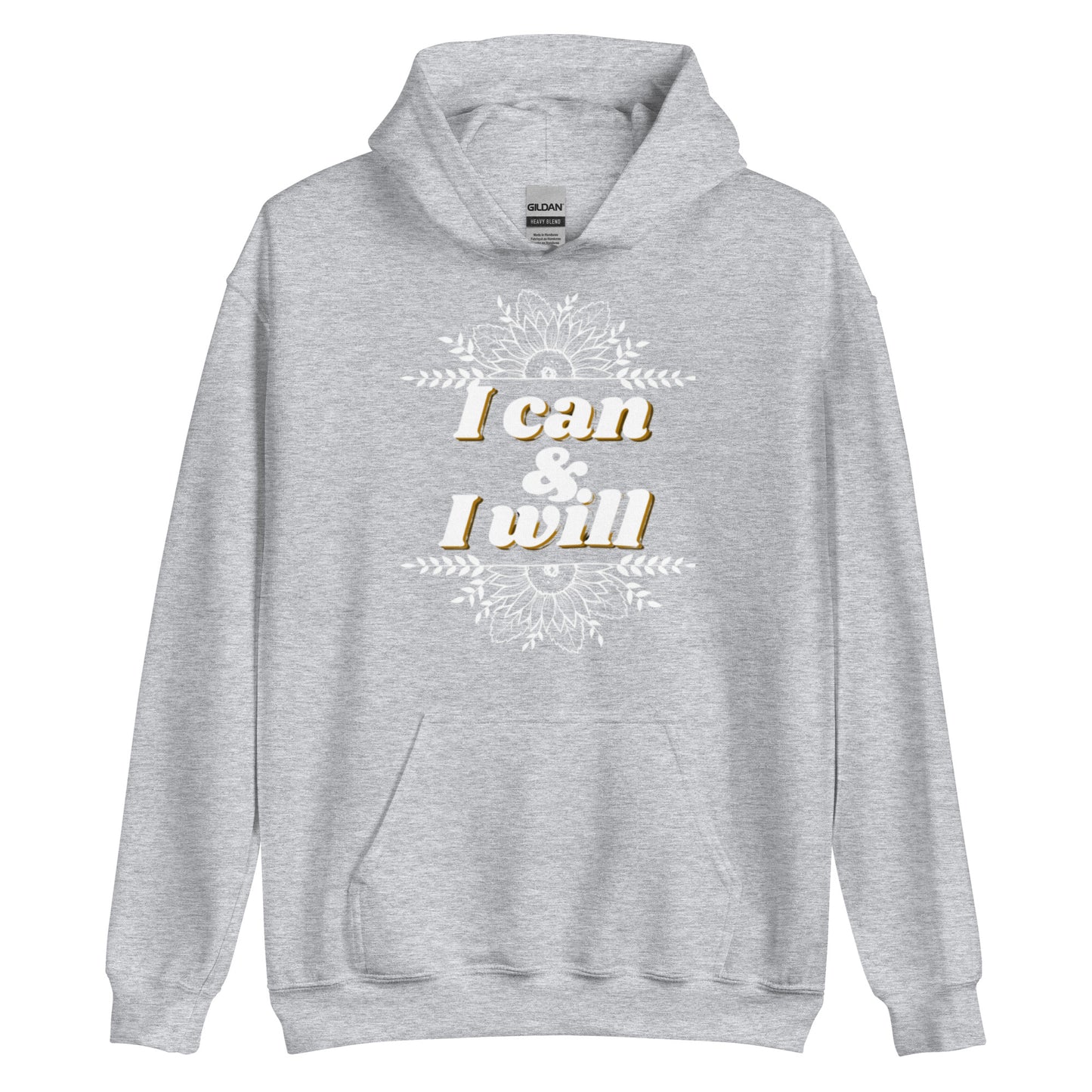 I can & I will unisex Hoodie